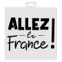 Pochoir Allez La France 20X20
